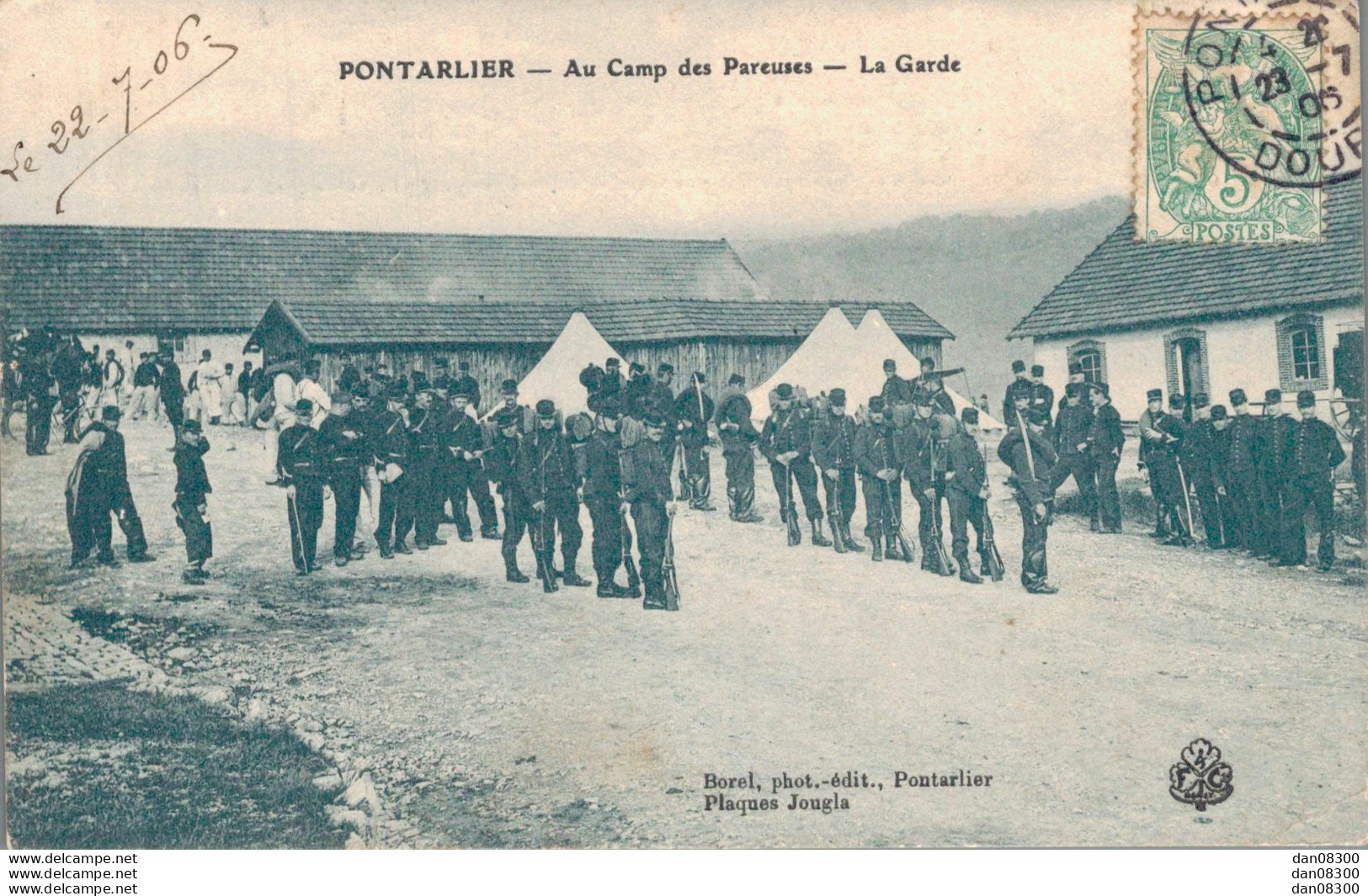 25 PONTARLIER AU CAMP DES PAREUSES LA GARDE - Casernes