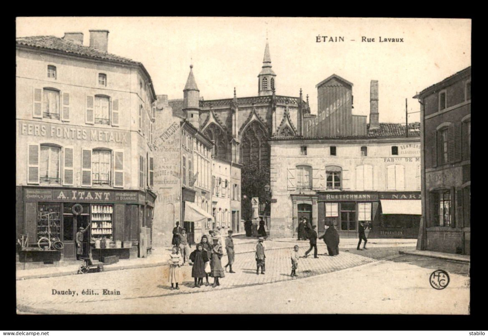 55 - ETAIN - RUE LAVAUX - MAGASIN A. ITANT - MAGASIN RUETSCHMANN - EDITEUR DAUCHY - Etain