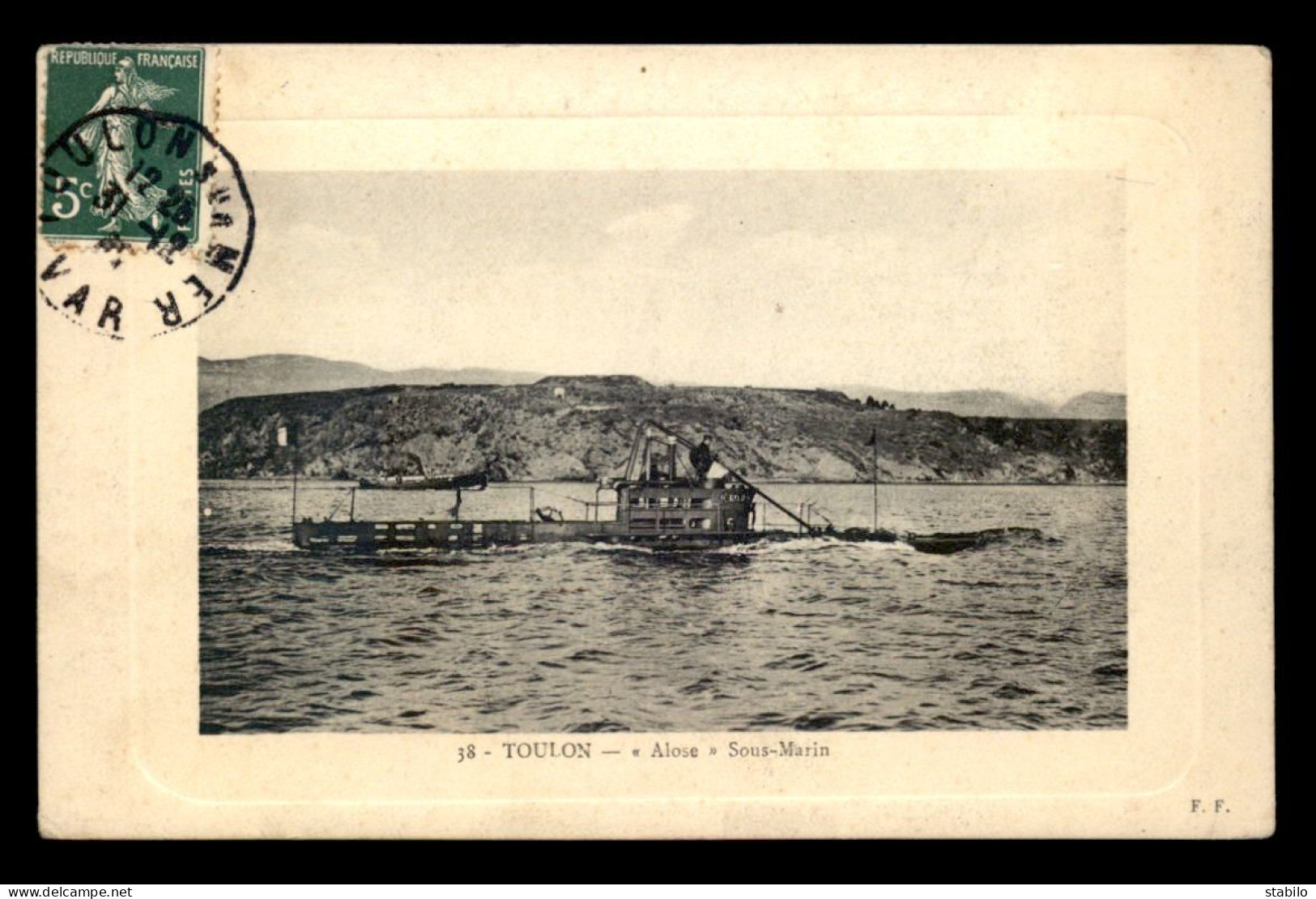 BATEAUX DE GUERRE - SOUS-MARIN "ALOSE" -TOULON - Oorlog