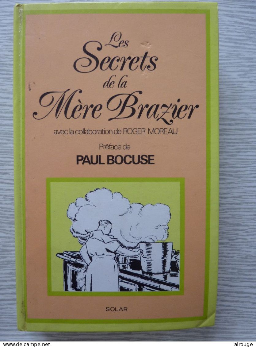 Les Secrets De La Mère Brazier, Roger Moreau, 1992 - Gastronomie