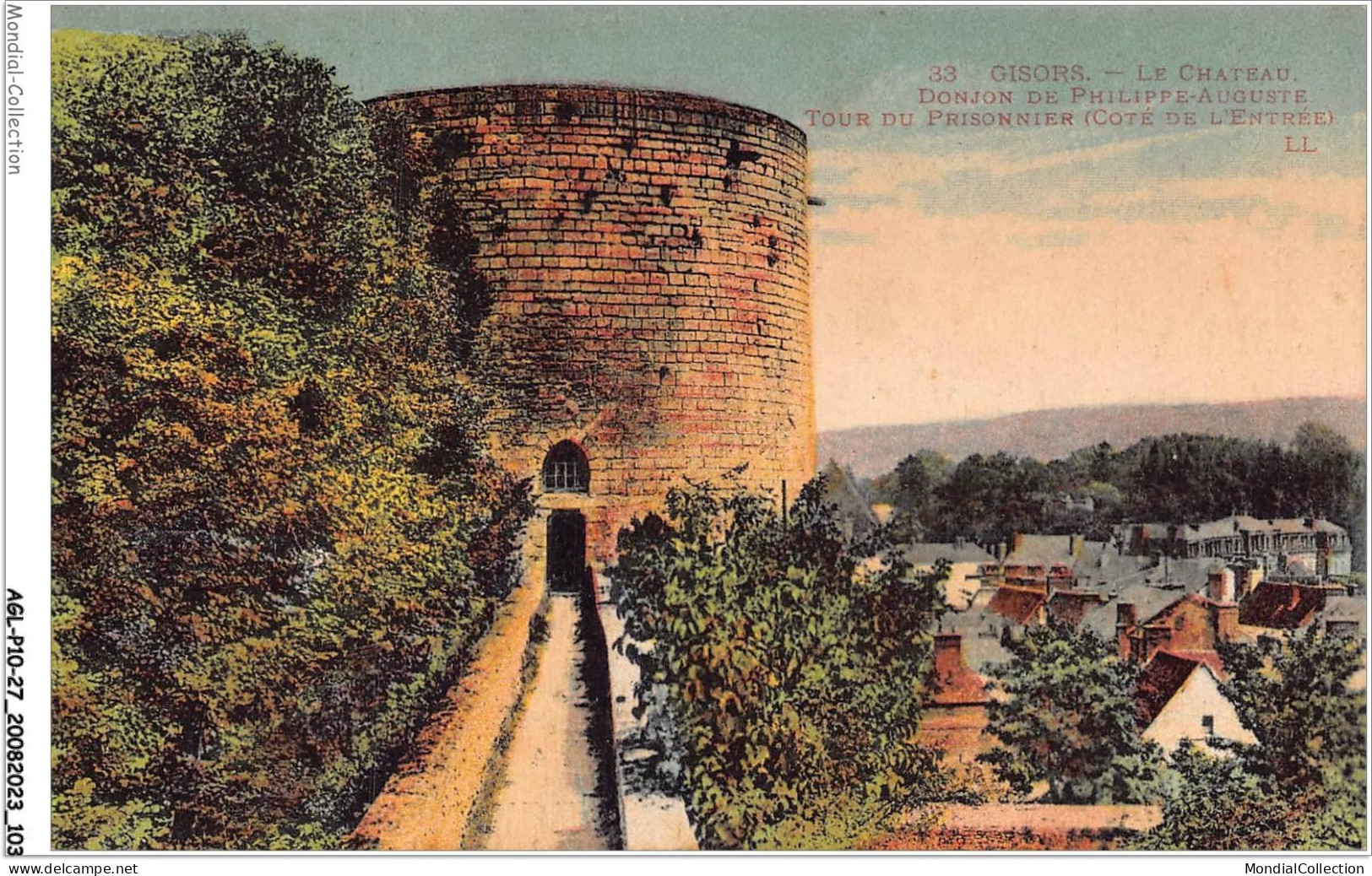 AGLP10-0750-27 - GISORS - Le Chateau - Donjon De Philippe-Auguste - Tour Du Prisonnier - Gisors