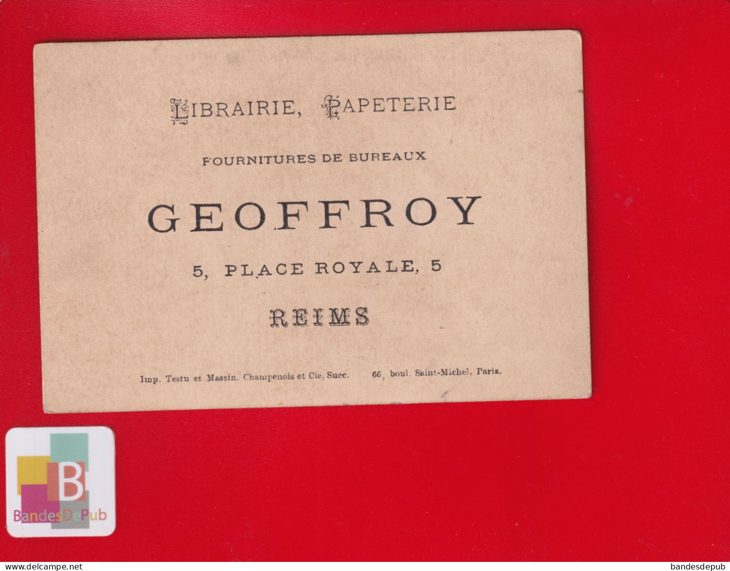 REIMS Librairie Papeterie GEOFFROY Place Royale Chromo Pierrot Ivresse Alcoolisme " Union Fait Force " Testu Massin - Other & Unclassified