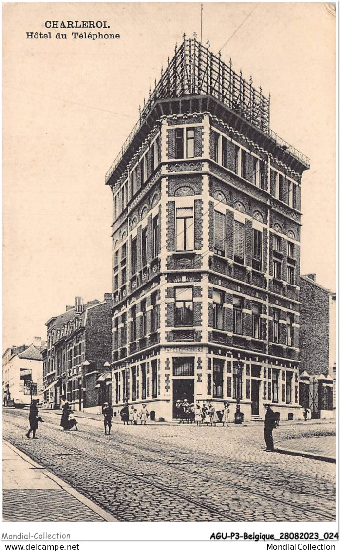 AGUP3-0156-BELGIQUE - CHARLEROI - Hôtel Du Téléphone - Charleroi