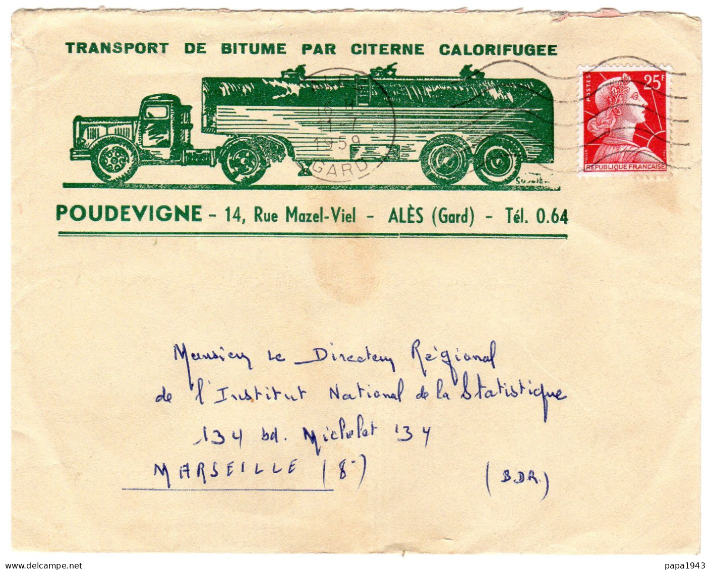 1959  "  POUDEVIGNE  Transport De Bitume Par Citerne Calorifugée " à ALES 30  Envoyée à MARSEILLE - Lettres & Documents