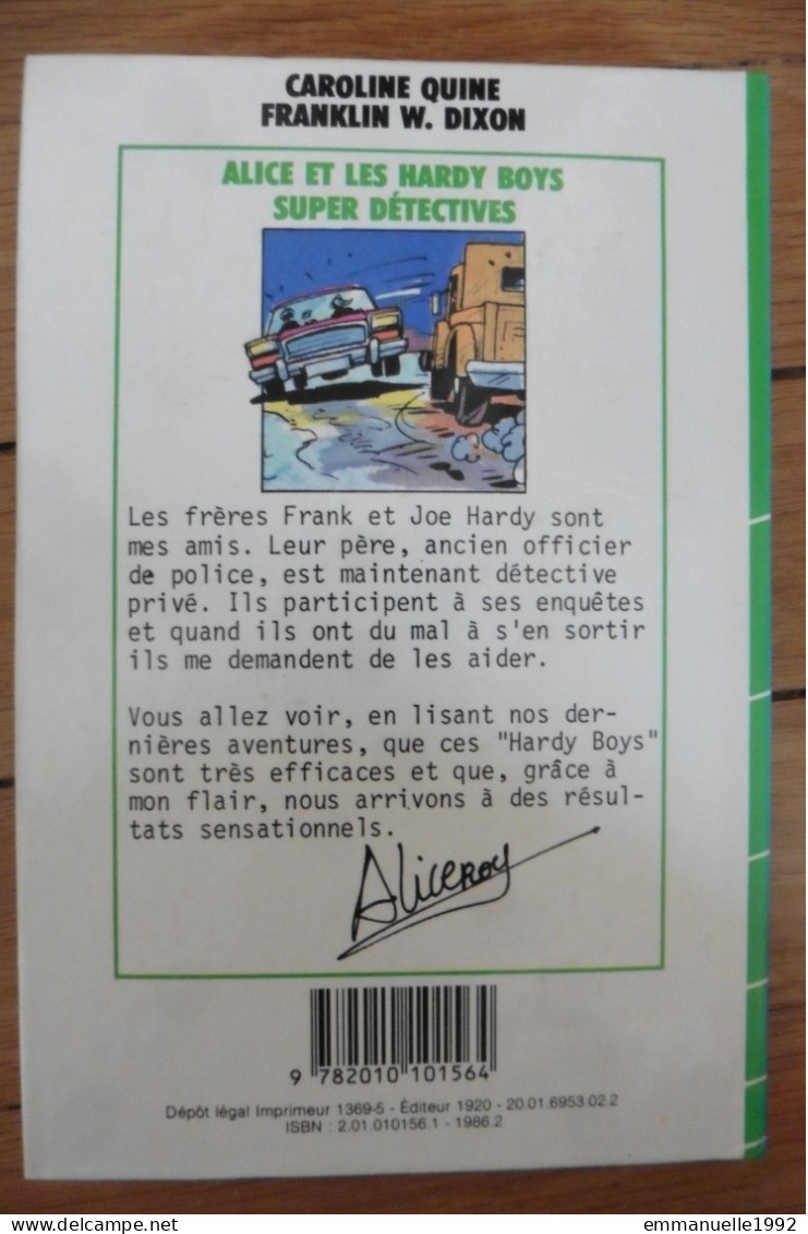 Alice Et Les Hardy Boys Super-détectives Par Caroline Quine 1984 Bibliothèque Verte Hachette - Bibliotheque Verte