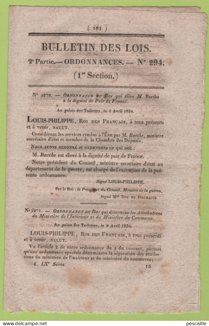 1834 BULLETIN DES LOIS - M. BARTHE PAIR DE FRANCE - ATTRIBUTIONS DU MINISTERE DE L'INTERIEUR ET DU MINISTERE DU COMMERCE - Décrets & Lois