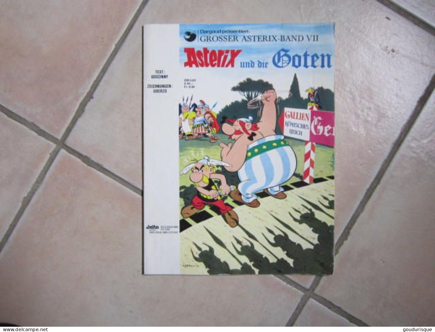 ASTERIX UND DIE GOTEN  ALBUM SOUPLE DELTA          ASTERIX EN ALLEMAND ASTERIX CHEZ LES GOTHS - Astérix