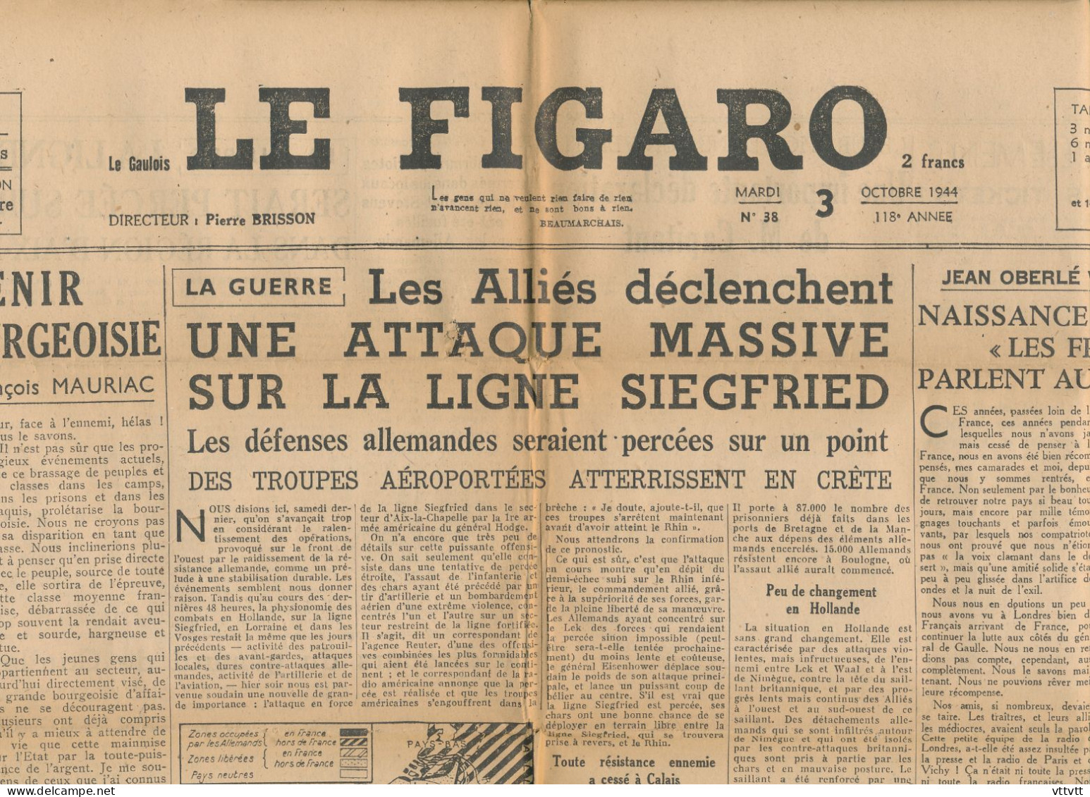LE FIGARO, Mardi 3 Octobre 1944, N° 38, Guerre, Ligne Siegfried, De Gaulle Dans Le Nord, Lille, Les Allemands à Belfort - Algemene Informatie