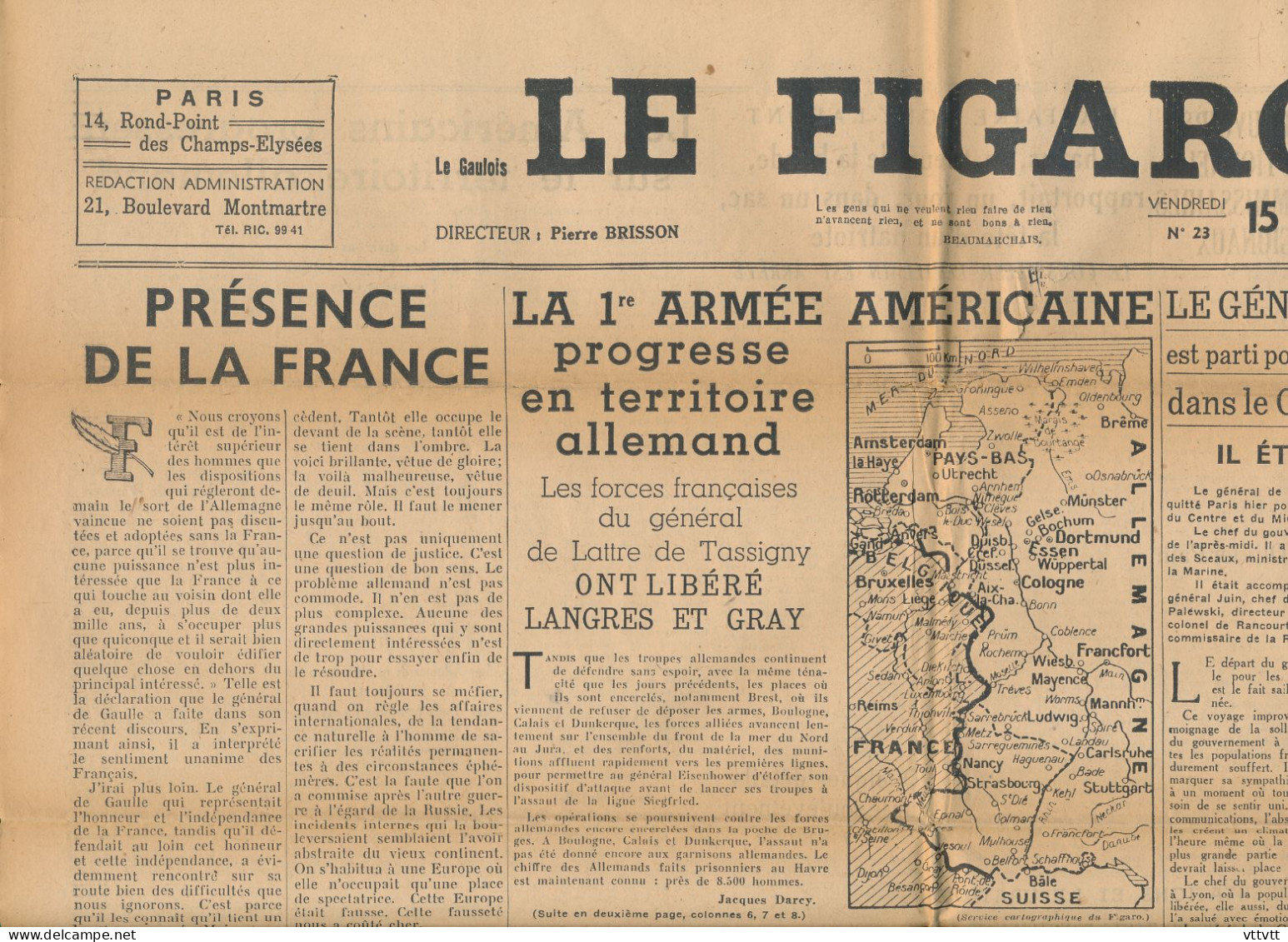 LE FIGARO, Vendredi 15 Septembre 1944, N° 23, Libération De Langres Et Gray, De Gaulle à Lyon, 1ere Armée Américaine - Testi Generali