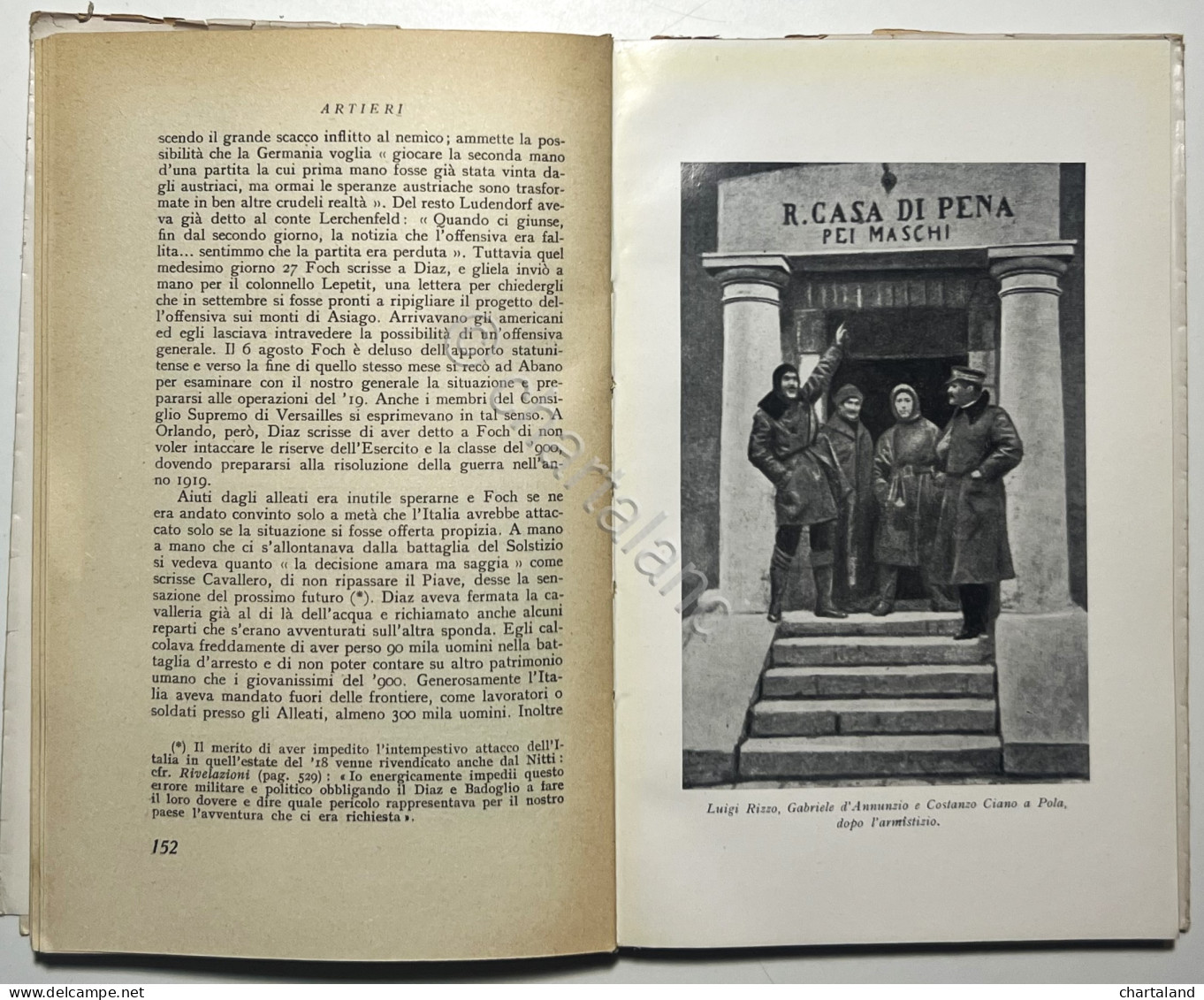 WWI - G. Artieri - Il Re, I Soldati E Il Generale Che Vinse - Ed. 1952 - Andere & Zonder Classificatie