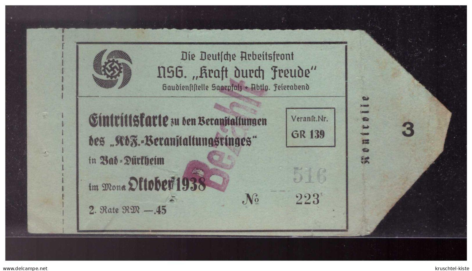 Dt- Reich (024166) Propaganda Eintrittskarte Die Deutsche Arbeitsfront NSG Kraft Durch Freude Von Bad Dürkheim 10.1938 - Tickets D'entrée