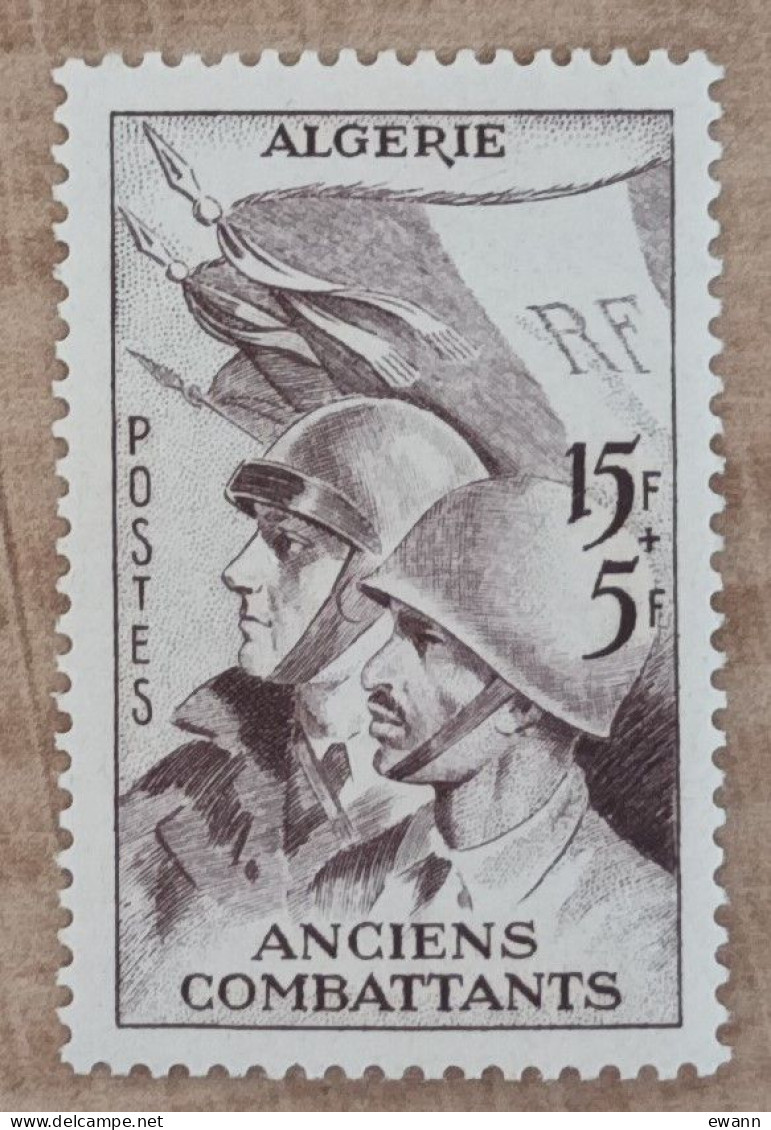 Algérie - YT N°309 - Au Bénéfice Des Oeuvres Des Anciens Combattants - 1954 - Neuf - Neufs