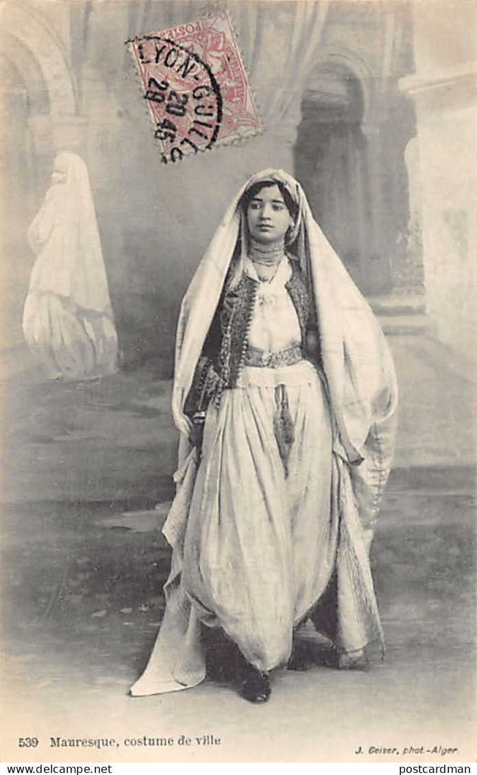 Algérie - Mauresque, Costume De Ville - Ed. J. Geiser 539 - Frauen