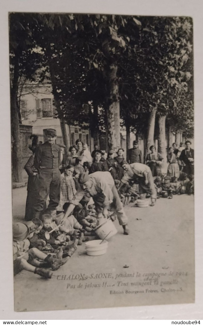 71 Saone Et Loire Chalon Sur Saone Pendant La Campagne De 1914 Pas De Jaloux Tous Mangent La Gamelle - Chalon Sur Saone