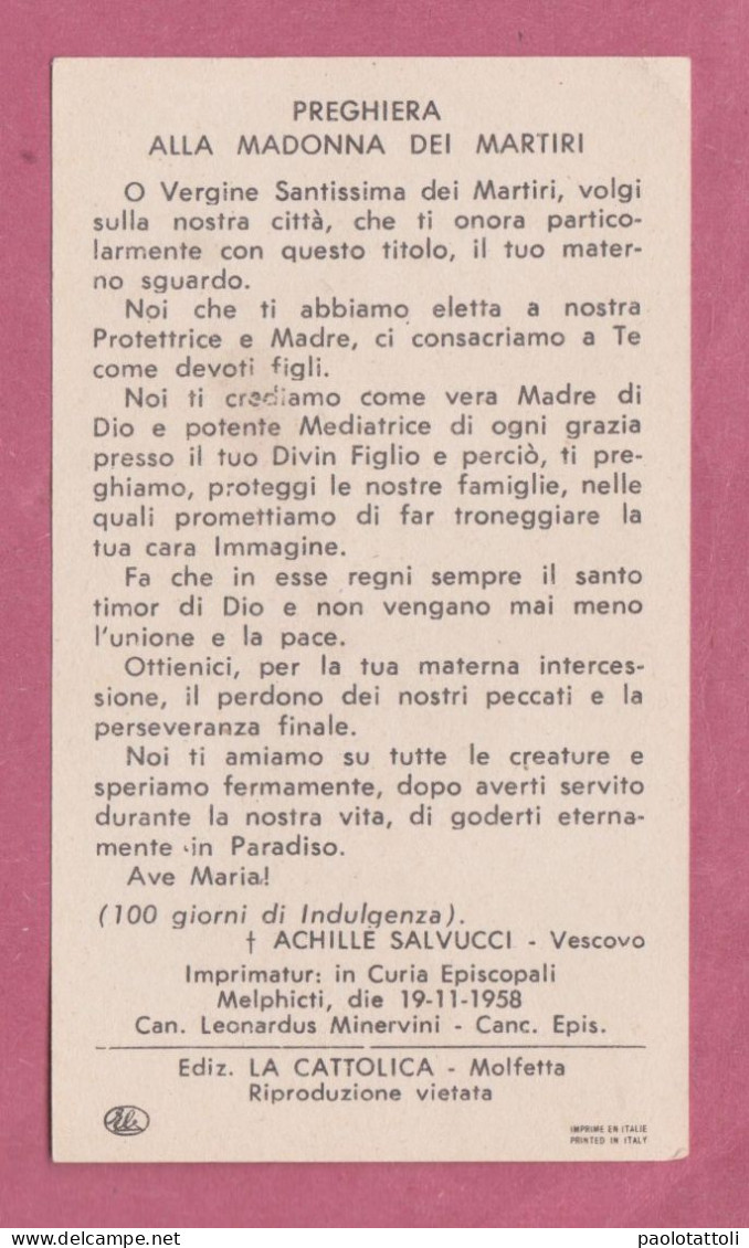 Santini, Holy Card. - Maria SS Dei Martiri. Patrona Della Città Di Molfetta..  Ed. Enrico Bertarelli Per La Cattolica, - Devotion Images