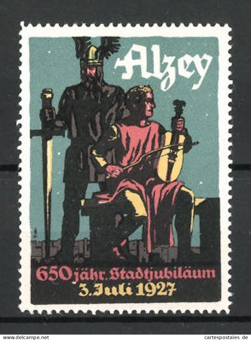 Reklamemarke Alzey, 650 Jähr. Stadtjubiläum Am 3.Juli 1927  - Cinderellas