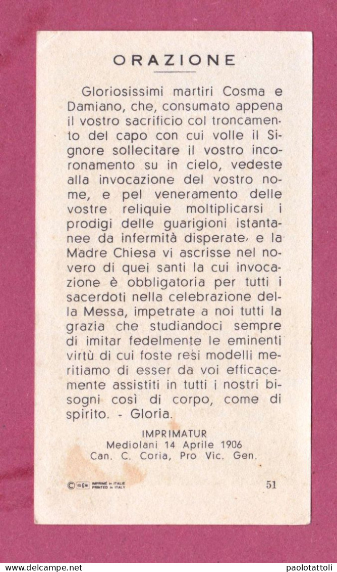 Santino. Holy Card- Santi Cosma E Damiano. Imprimatur 14.aprile. 1906- Ed. GMi N° 51- Dim. 104x 58mm - Devotion Images