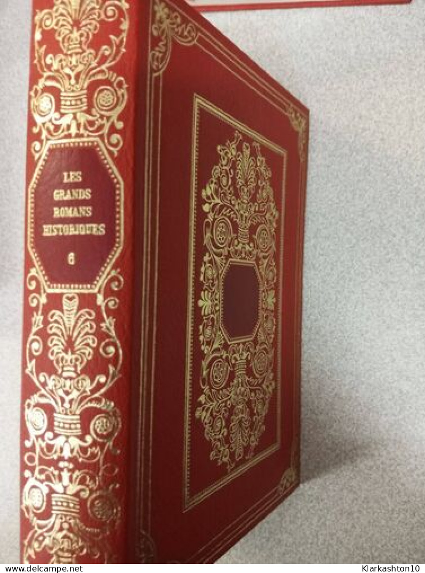 Les Grands Romans Historiques Volume 6 - Isabel De Bavière - Other & Unclassified