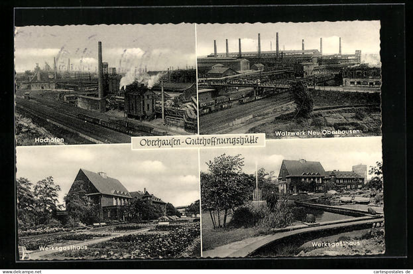 AK Oberhausen, Gutehoffnungshütte, Hochöfen, Werksgasthaus, Walzwerk Neu Oberhausen  - Oberhausen