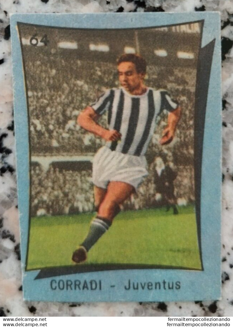 Bh Figurina Cartonata Corradi Juventus N 64 Edizione Nannina 1955-1958 Circa - Catálogos