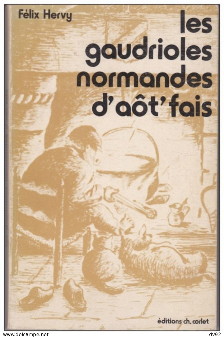 LES GAUDRIOLES D AÖT'FAIS - Normandie