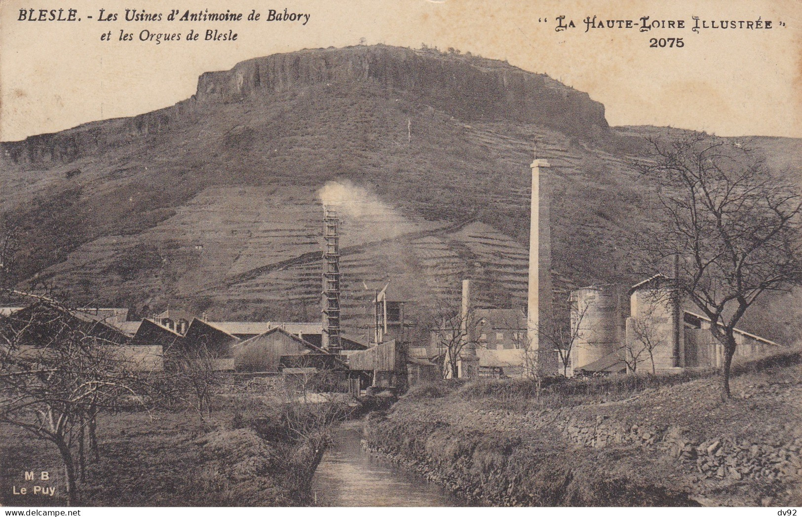 HAUTE LOIRE BLESLE LES USINES D ANTIMOINE DE BABORY ET LES ORGUES DE BLESLE - Blesle