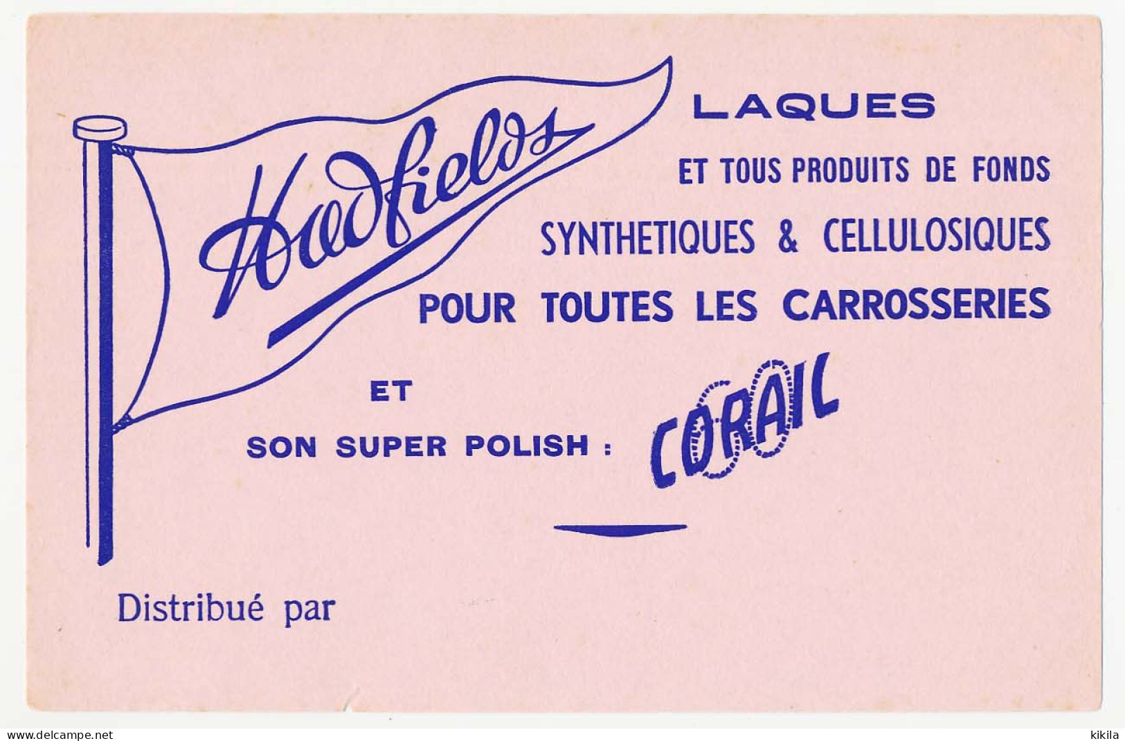 Buvard 21 X 13.5  HADFIELDS Laques Et Produits De Fond Synthétiques Et Cellulosiques Pour Carrosseries Polish Corail - Automobile