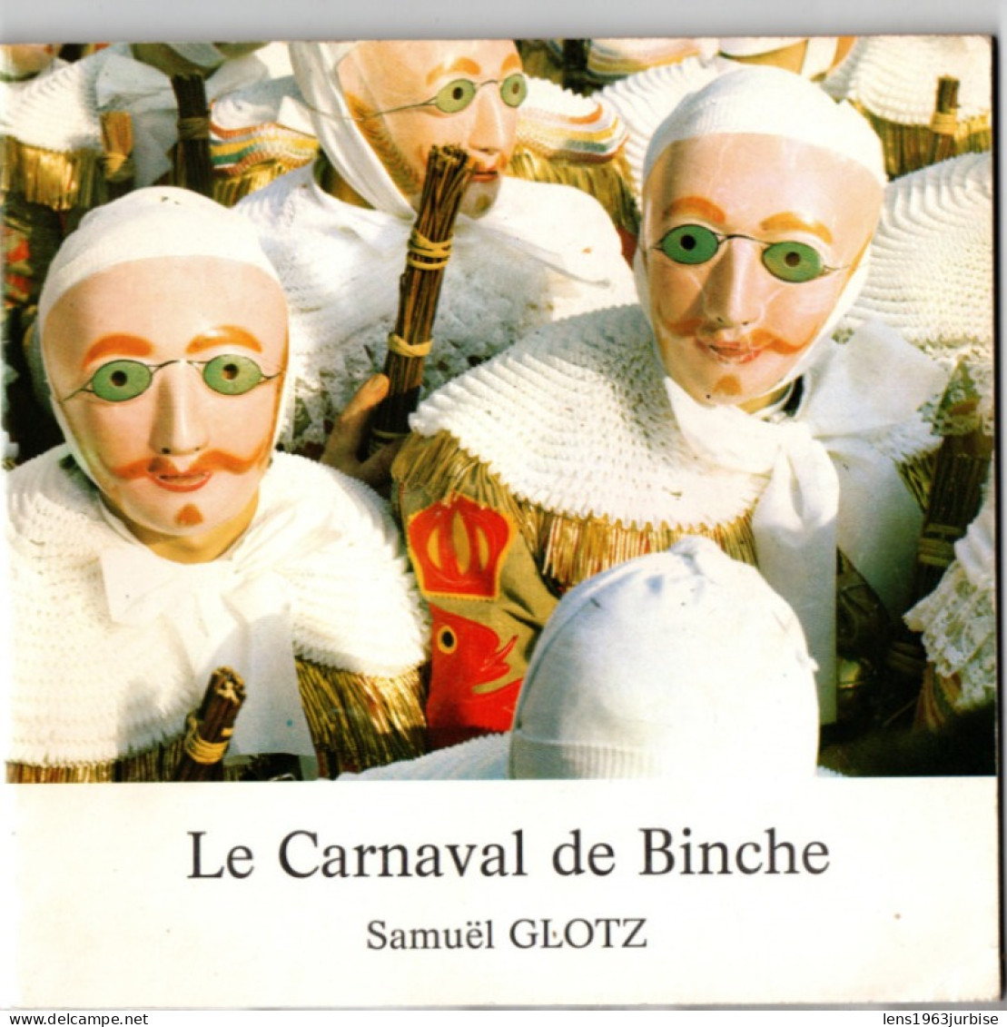Le Carnavl De Binche , Samuël Glotz - België