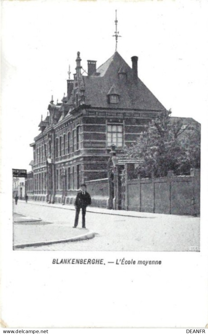 BLANKENBERGHE : L' Ecole Moyenne. - Blankenberge