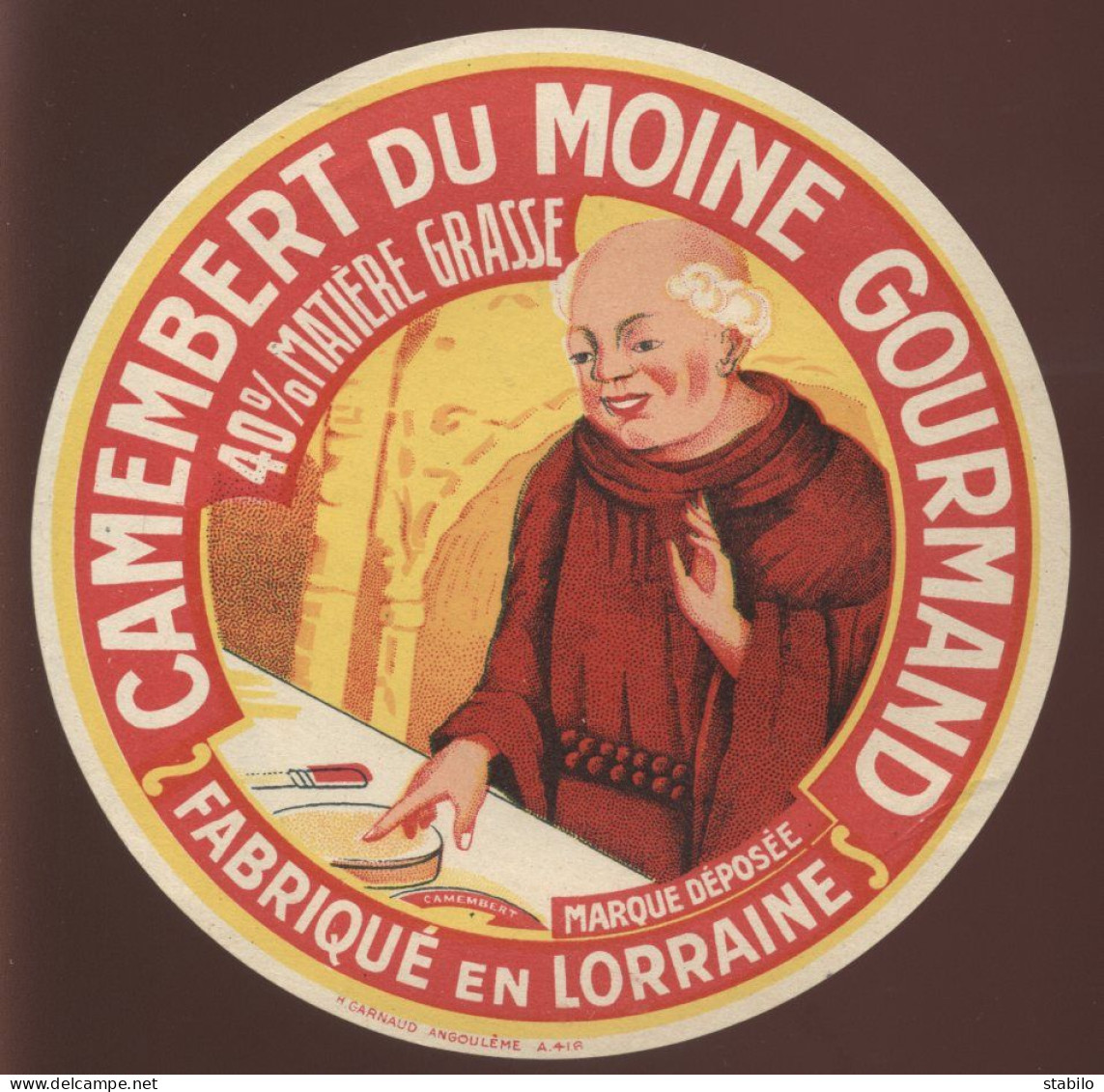 ETIQUETTE DE FROMAGE - CAMEMBERT DU MOINE GOURMAND - FABRIQUE EN LORRAINE - Cheese