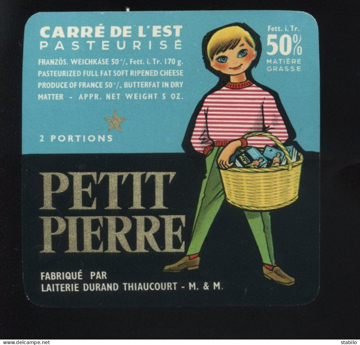 ETIQUETTE DE FROMAGE - CARRE DE L'EST PETIT PIERRE - LAITERIE DURAND, THIAUCOURT (MEURTHE ET MOSELLE) - Käse