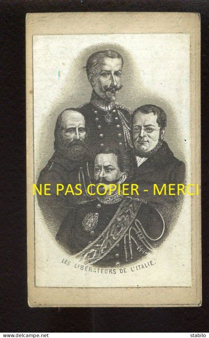 LES LIBERATEURS DE L'ITALIE - FORMAT CDV - Beroemde Personen