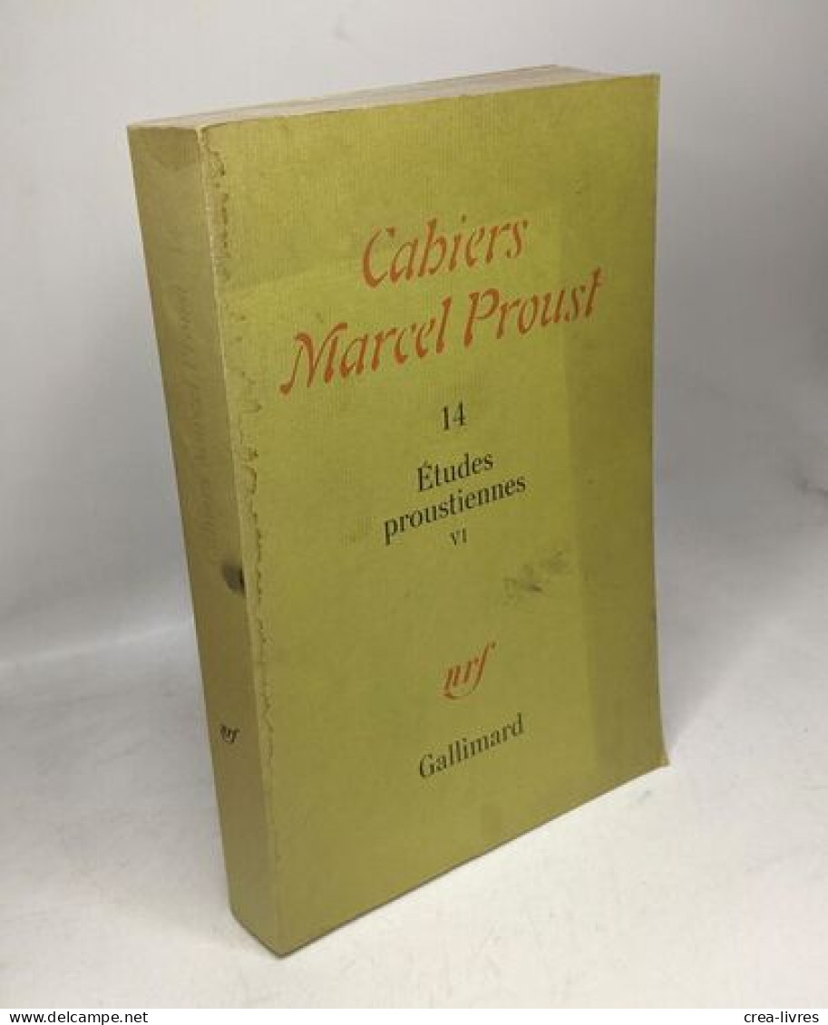 14 Études Proustiennes VI / Cahiers Marcel Proust - Other & Unclassified