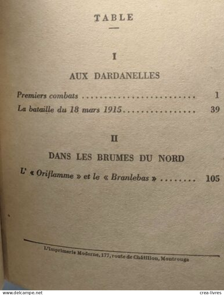 Marins à La Bataille. Des Dardanelles Aux Brumes Du Nord - Viaggi