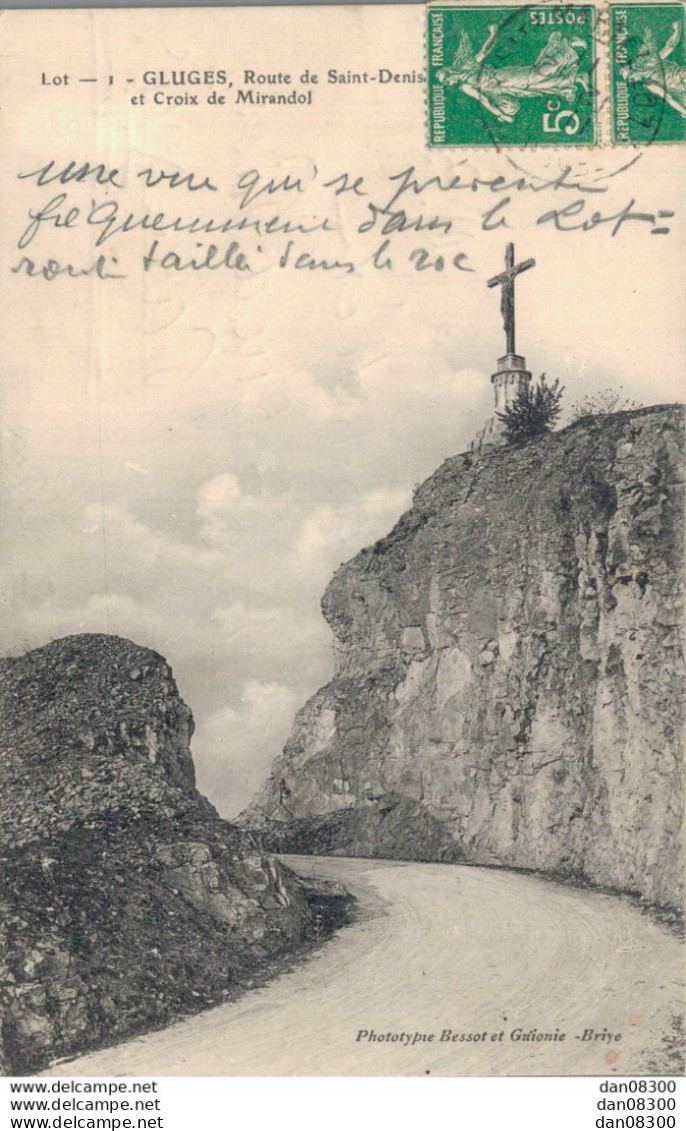 46 GLUGES ROUTE DE SAINT DENIS ET CROIX DE MIRANDOL - Autres & Non Classés