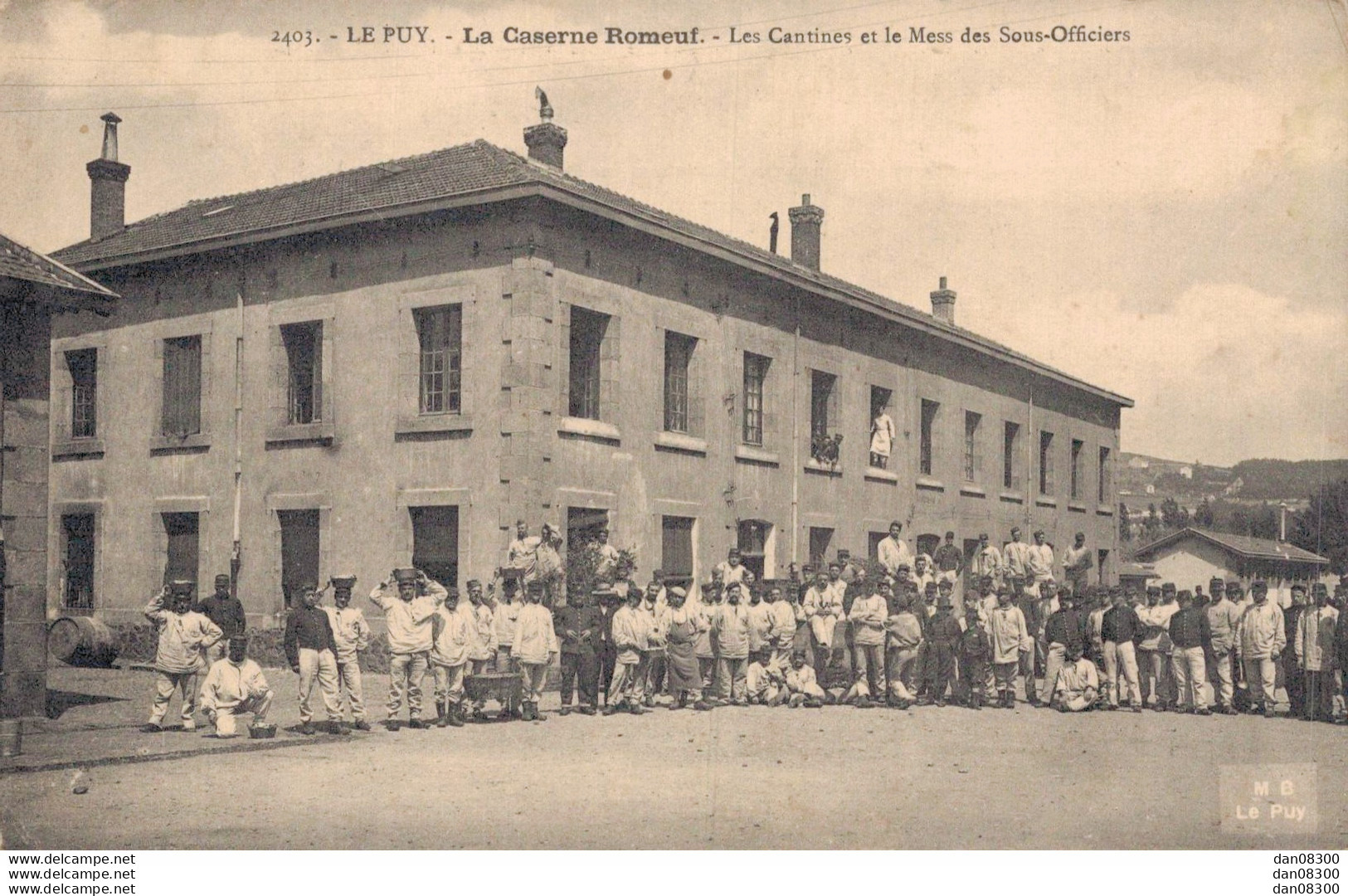 RARE  43 LE PUY LA CASERNE ROMEUF LES CANTINES ET LE MESS DES SOUS OFFICIERS - Kasernen