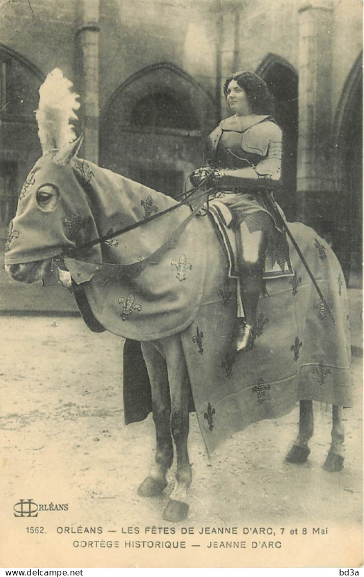 JEANNE D'ARC - ORLEANS - LES FETES DE JEANNE D'ARC - Historische Persönlichkeiten