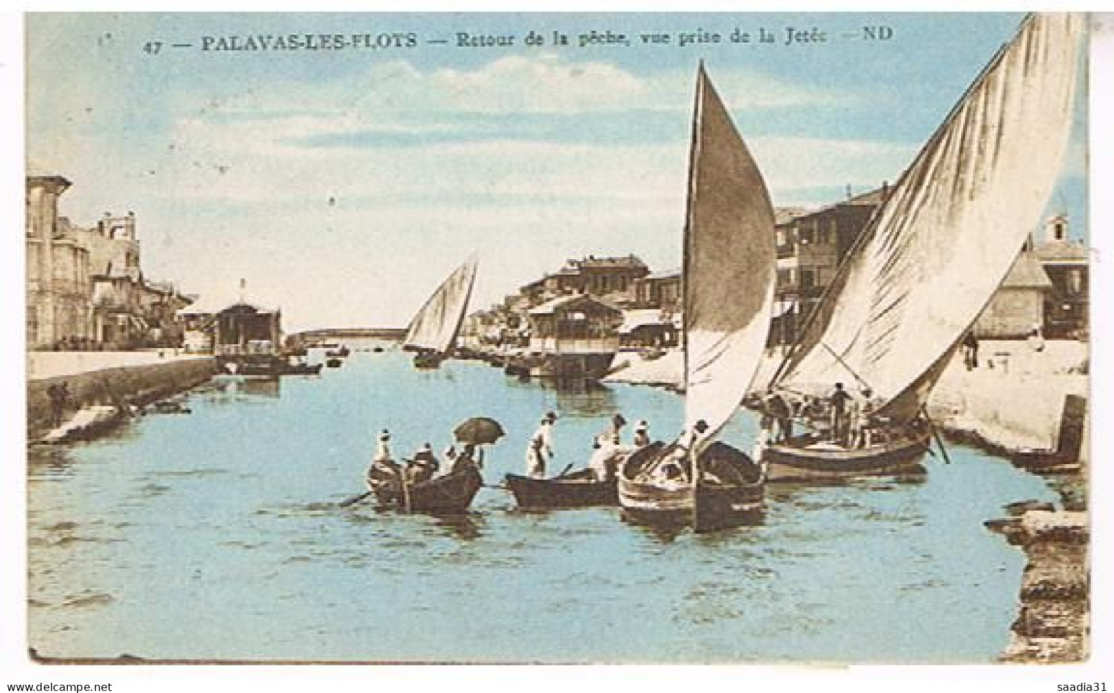 34  PALAVAS LES FLOTS RETOUR DE PECHE  VUE PRISE DE LA JETEE - Palavas Les Flots