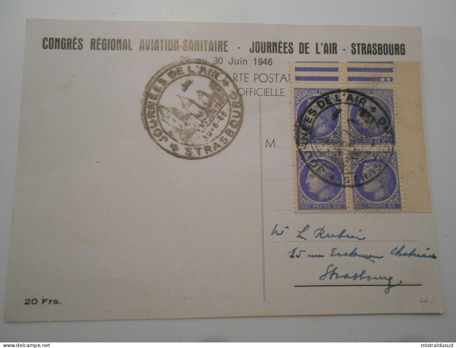 France Poste Aerienne , çarte De Strasbourg 1946 , Journee De L Air - 1927-1959 Covers & Documents