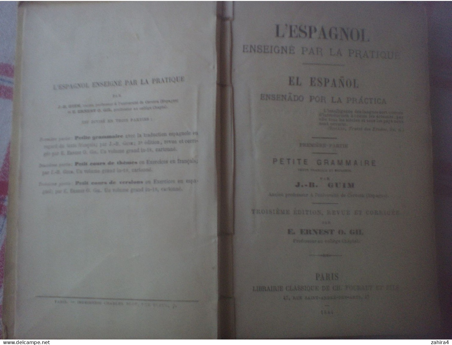 L'Espagnol Enseigné Par La Pratique J.B. Guim Petite Grammaire Ch. Fouraut Et Fils Paris - 6-12 Years Old