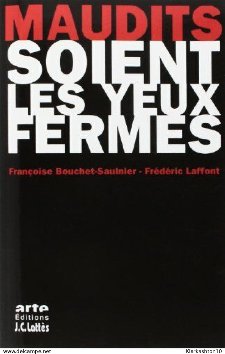 Maudits Soient Les Yeux Fermés - Other & Unclassified