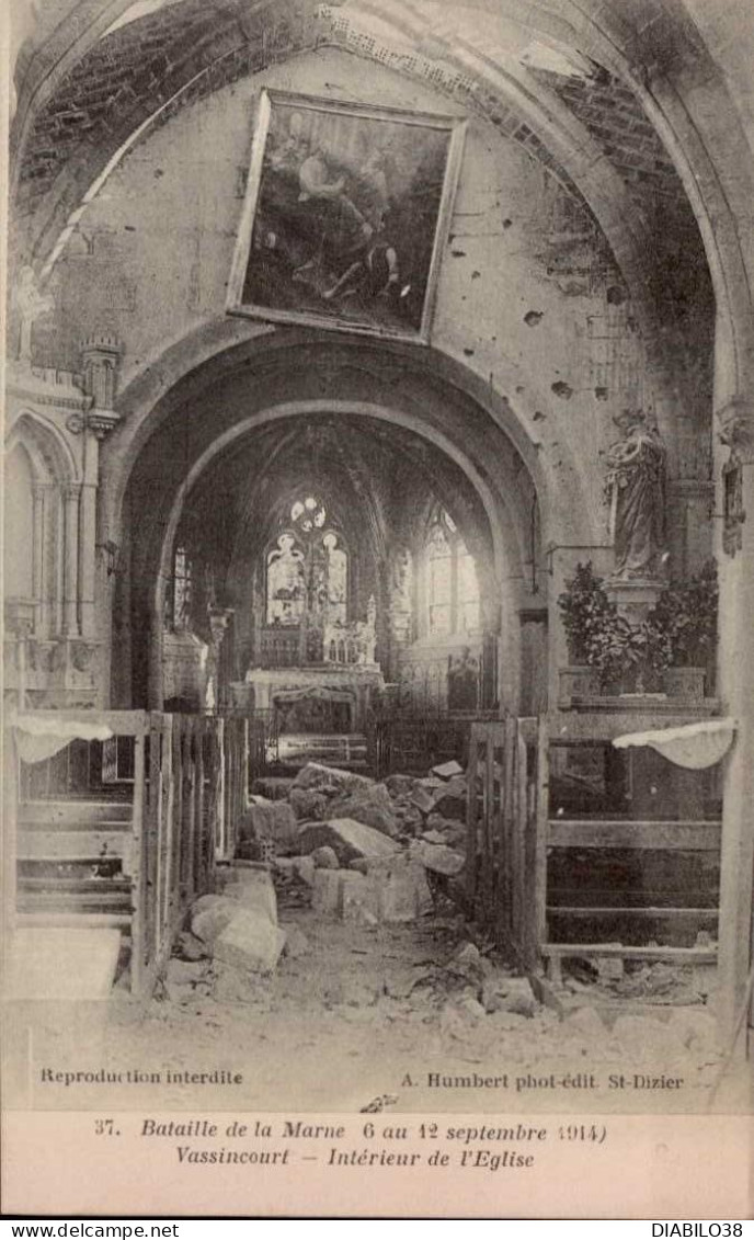 BATAILLE DE LA MARNE  ( 6 - 12 SEPTEMBRE 1914 ). VASSINCOURT . INTERIEUR DE L ' EGLISE . SAINT-HILAIRE ( PRES MOURMELON) - War 1914-18