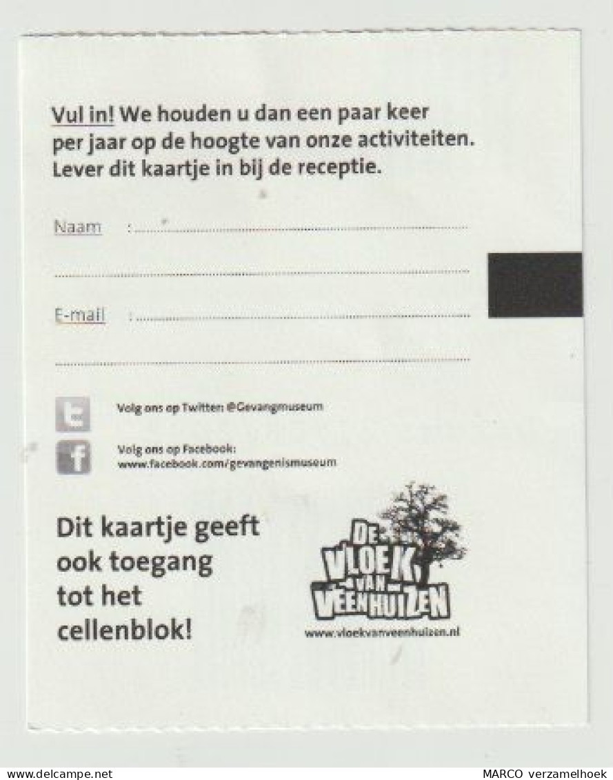 Carte D'entrée-toegangskaart-ticket: Het Gevangenis Museum Veenhuizen (NL) - Tickets - Vouchers