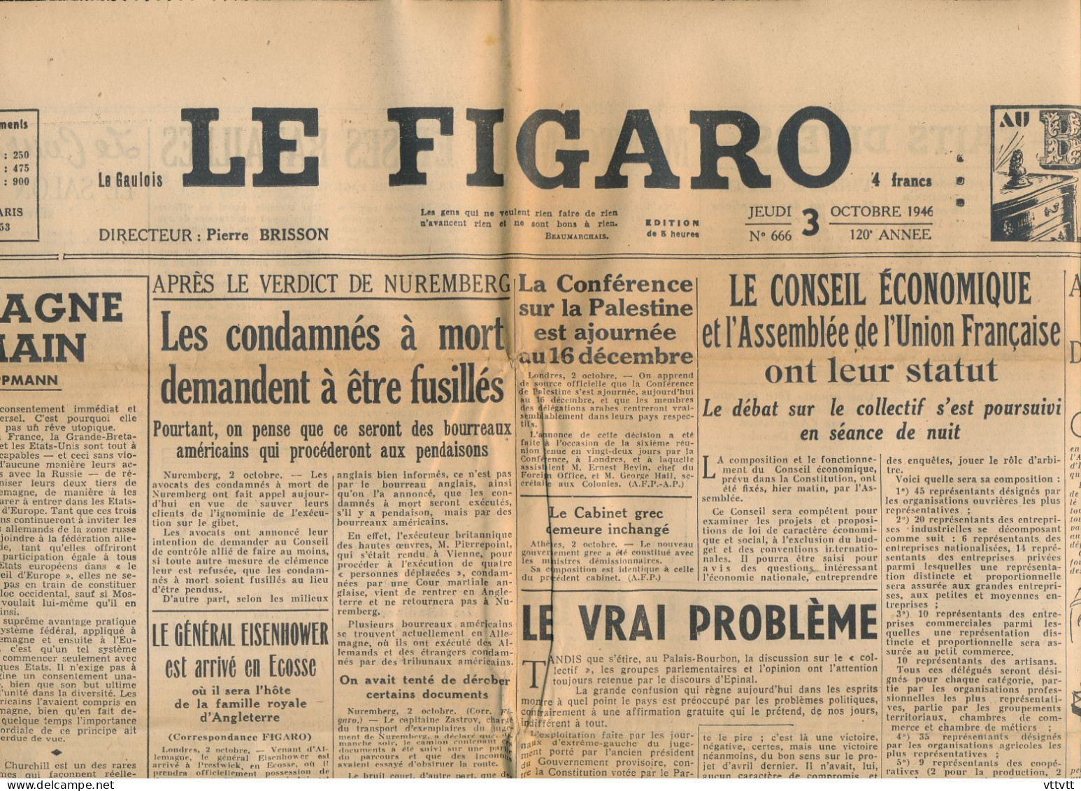 LE FIGARO, Jeudi 3 Octobre 1946, N° 666, Procès De Nuremberg, Les Condamnés à Mort Demandent à être Fusillés, Palestine - Algemene Informatie