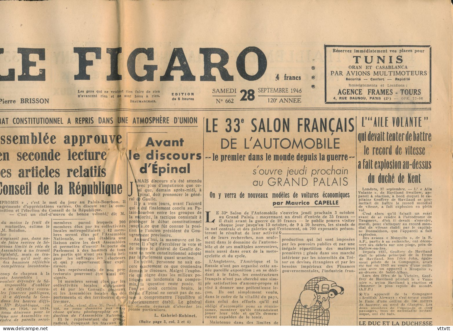 LE FIGARO, Samedi 28 Septembre 1946, N° 662, Débat Constitutionnel à L'Assemblée, 33° Salon Français De L'automobile... - Allgemeine Literatur