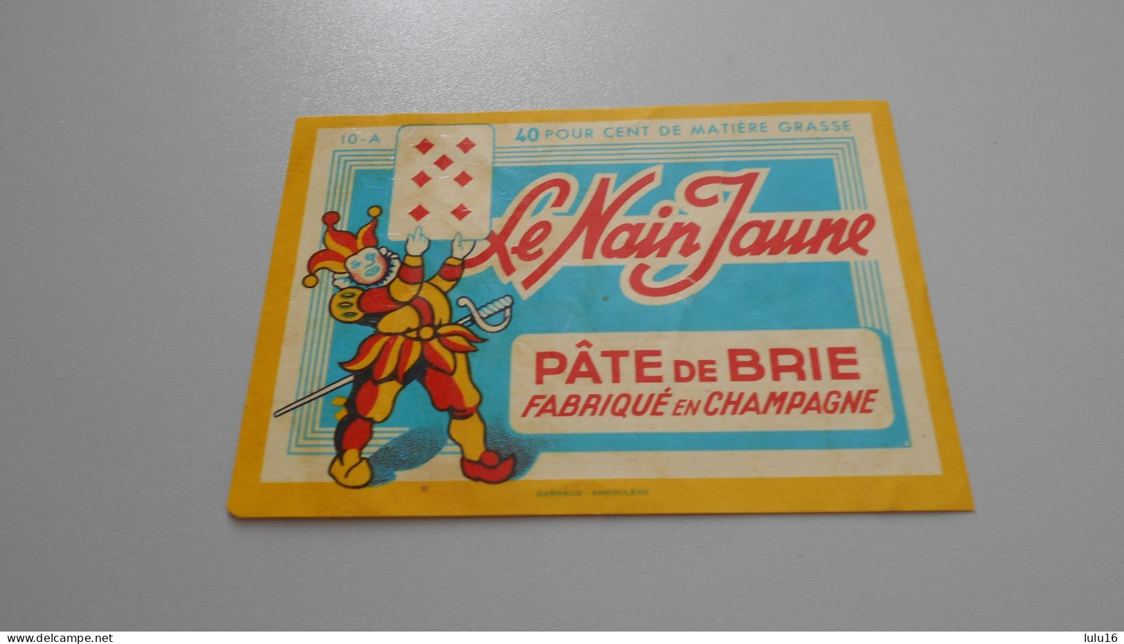 LE NAIN JAUNE PATE DE BRIE FABRIQUE EN CHAMPAGNE . - Fromage