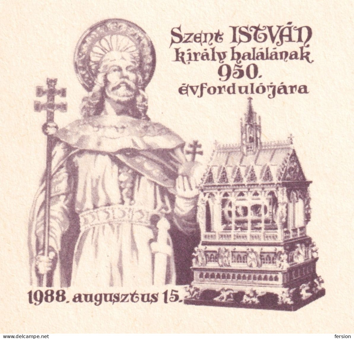 Holy Right Relic ( HAND ) Christianity - 1988 HUNGARY - SAINT Stephen I Of Hungary - KING  - STATIONERY POSTCARD - Christianity