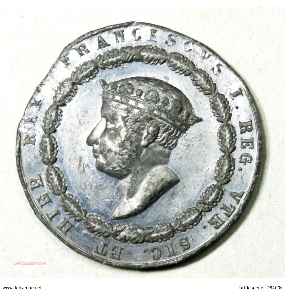 Médaille D'Italie ORDRE DE CHEVALIER Franciscus Ier 1829 Rare étain - Professionali/Di Società