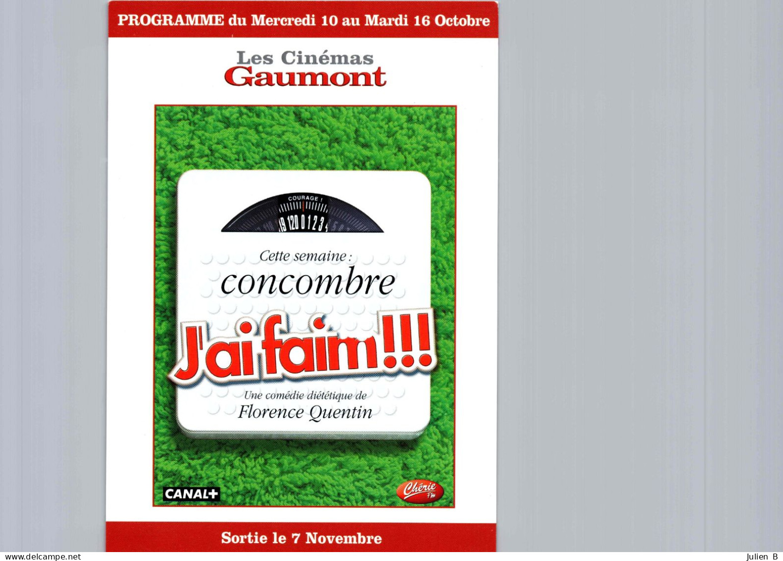 Carte Pub Type Flyer Cinéma GAUMONT J'ai Faim (Concombre) - Autres & Non Classés