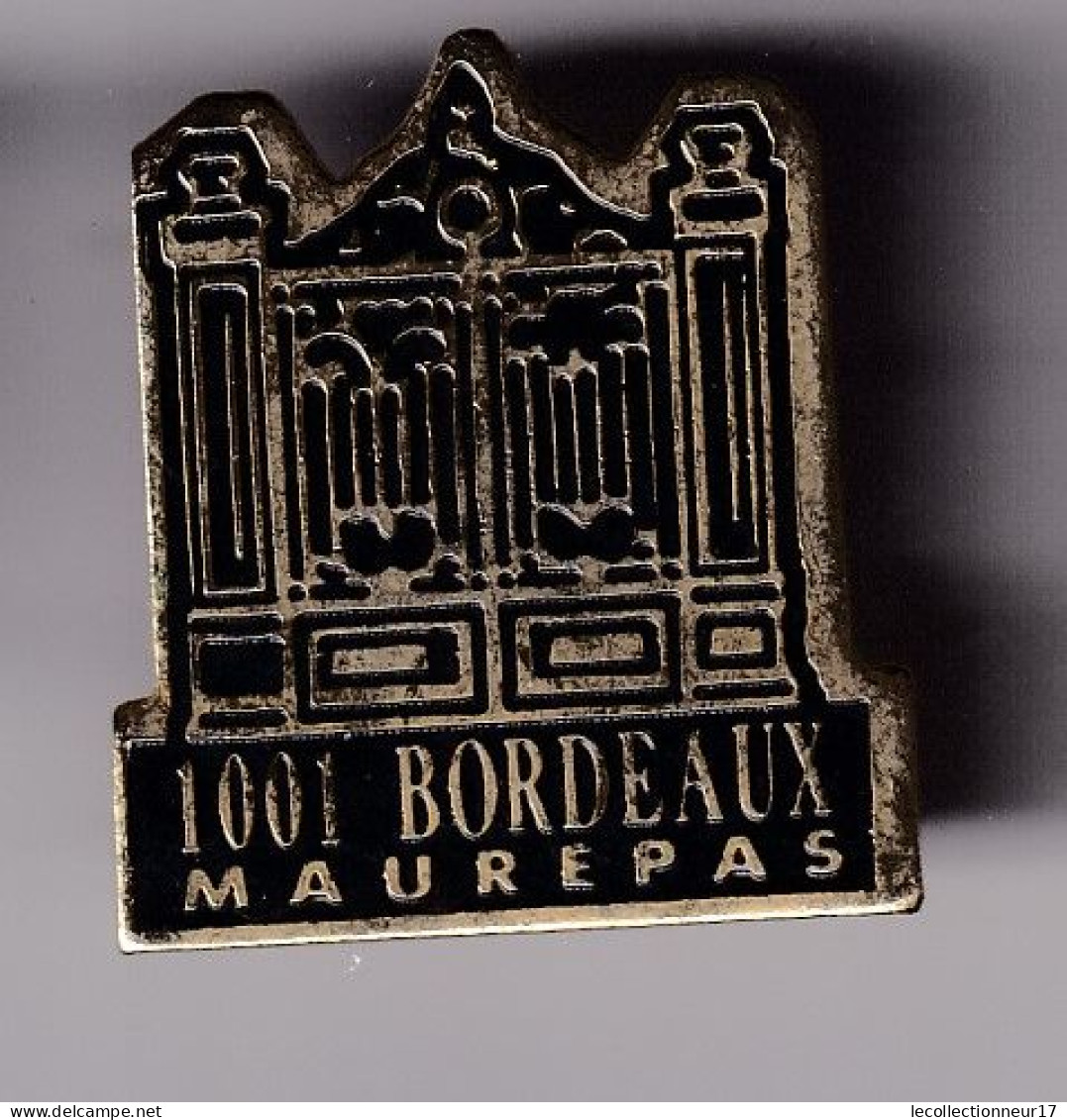 Pin's 1001 Bordeaux à Maurepas Dpt 78   Réf 8576 - Villes